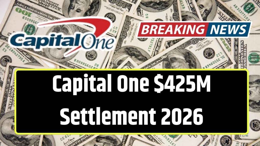 Capital One $425M Settlement 2026