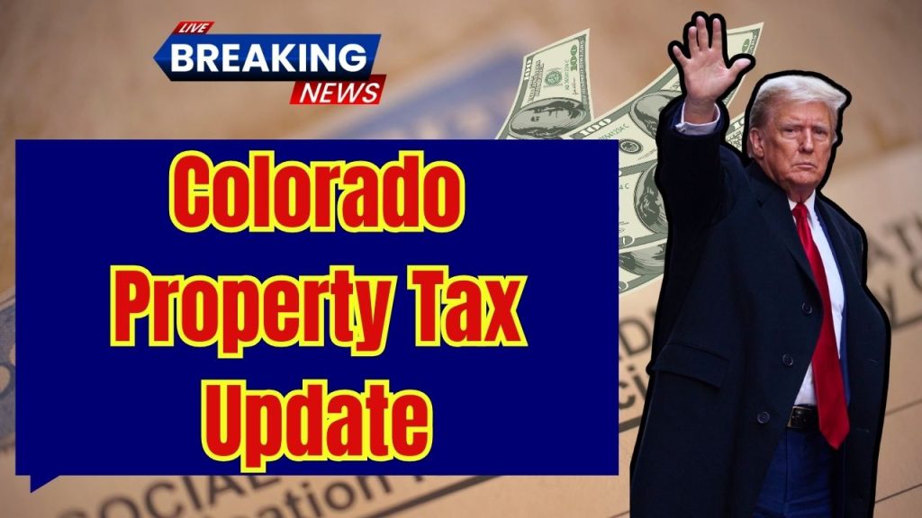 Colorado Property Tax Update