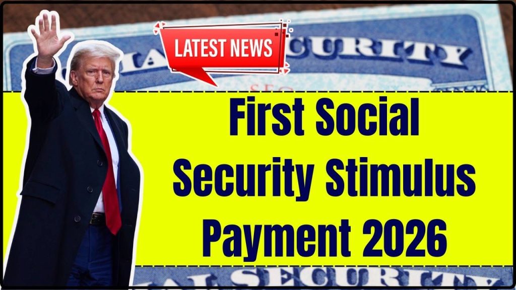 First Social Security Stimulus Payment 2026