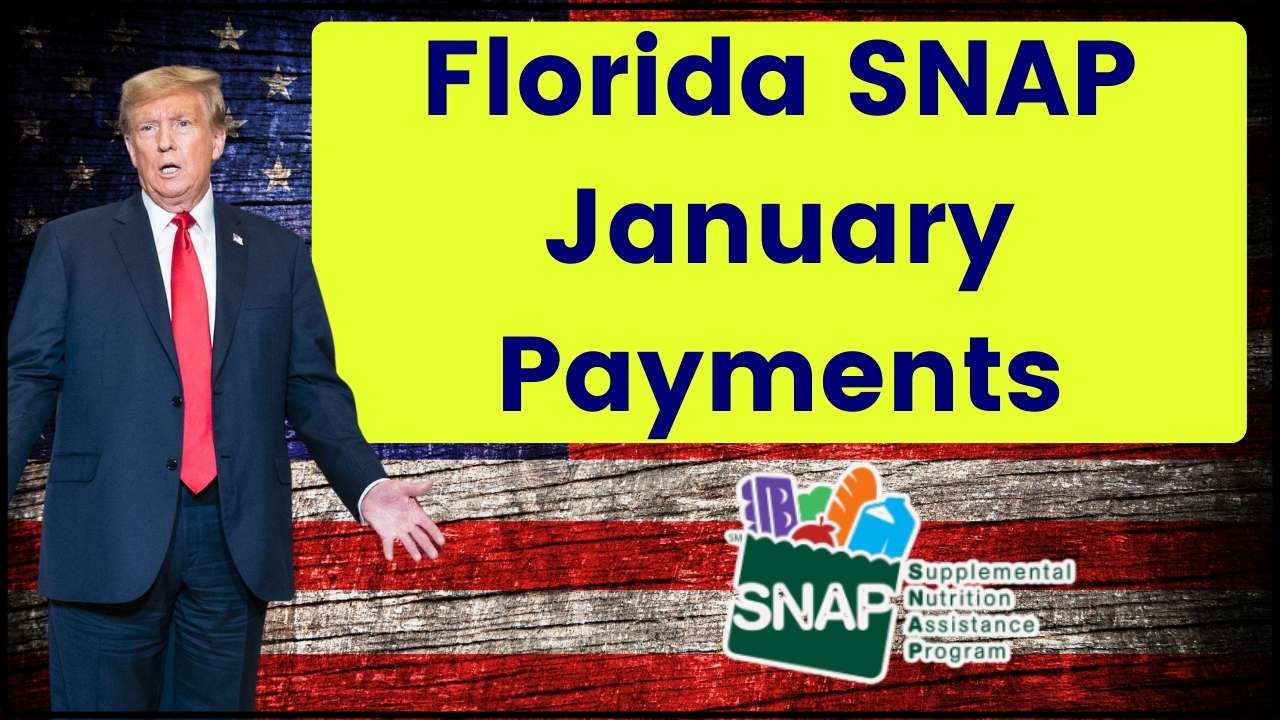Florida SNAP January Payments