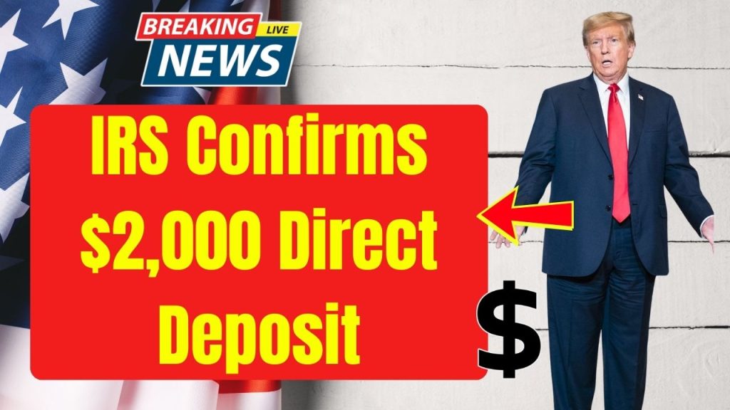 IRS Confirms $2,000 Direct Deposit
