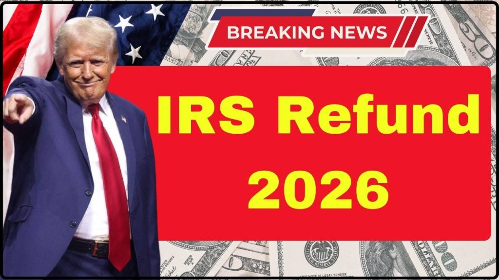 IRS Refund 2026