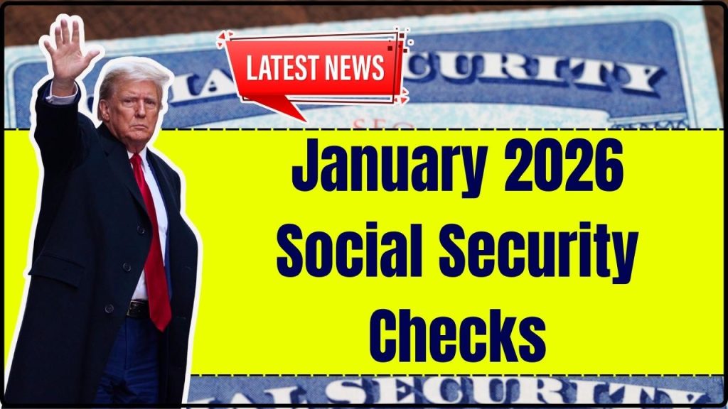 January 2026 Social Security Checks