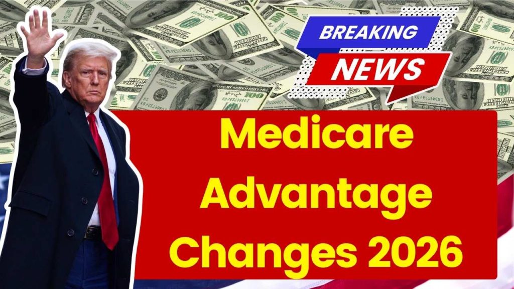 Medicare Advantage Changes 2026