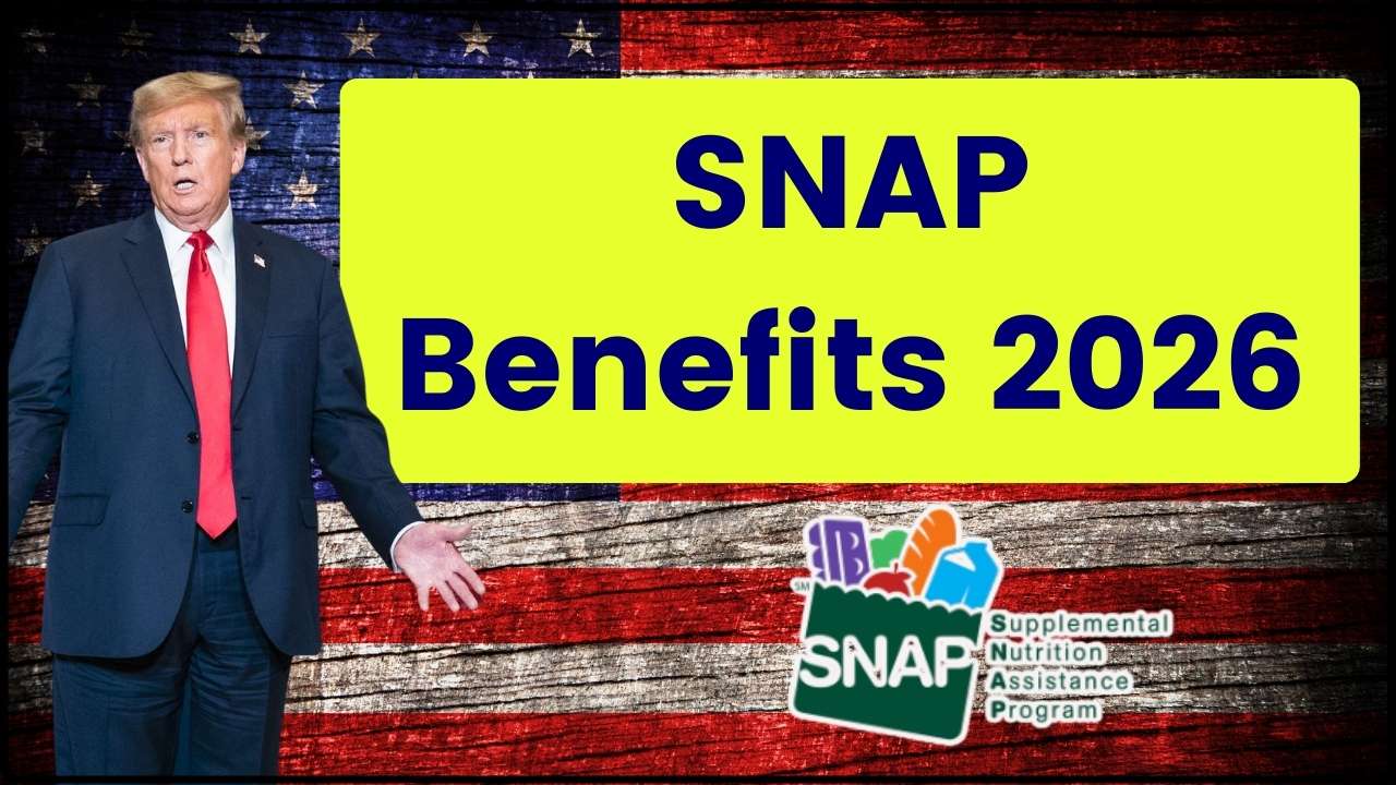 SNAP Benefits 2026