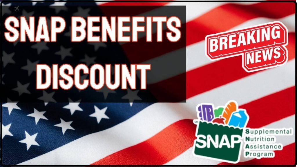 SNAP Benefits Discount