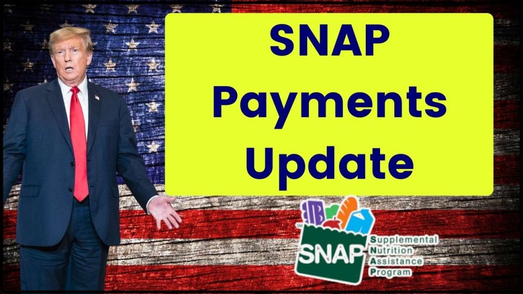 SNAP Payments Update