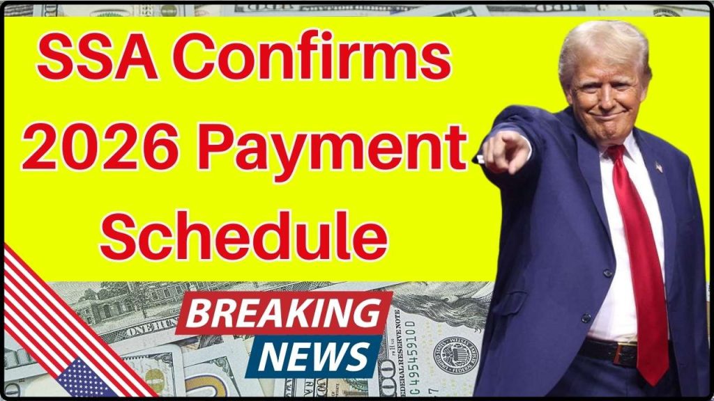 SSA Confirms 2026 Payment Schedule