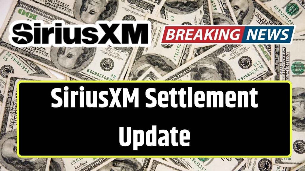 SiriusXM Settlement Update