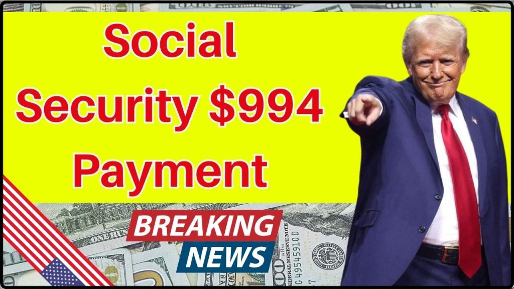 Social Security $994 Payment