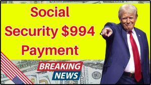 Social Security $994 Payment