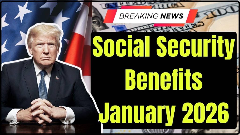 Social Security Benefits January 2026