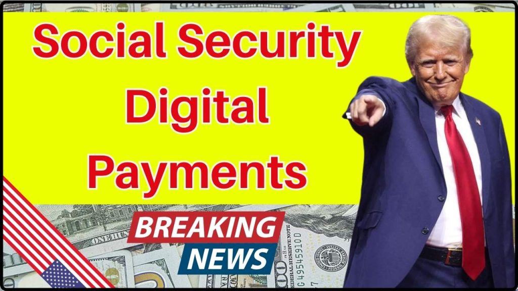 Social Security Digital Payments