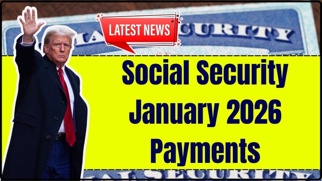 Social Security January 2026 Payments