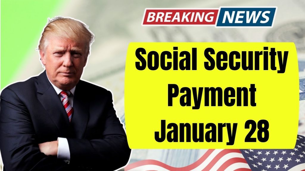 Social Security Payment January 28