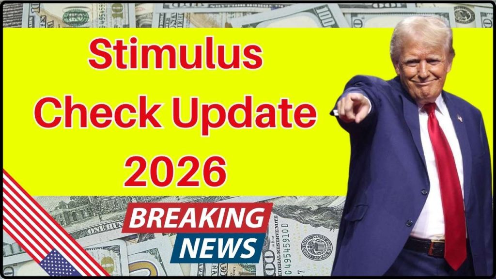 Stimulus Check Update 2026 