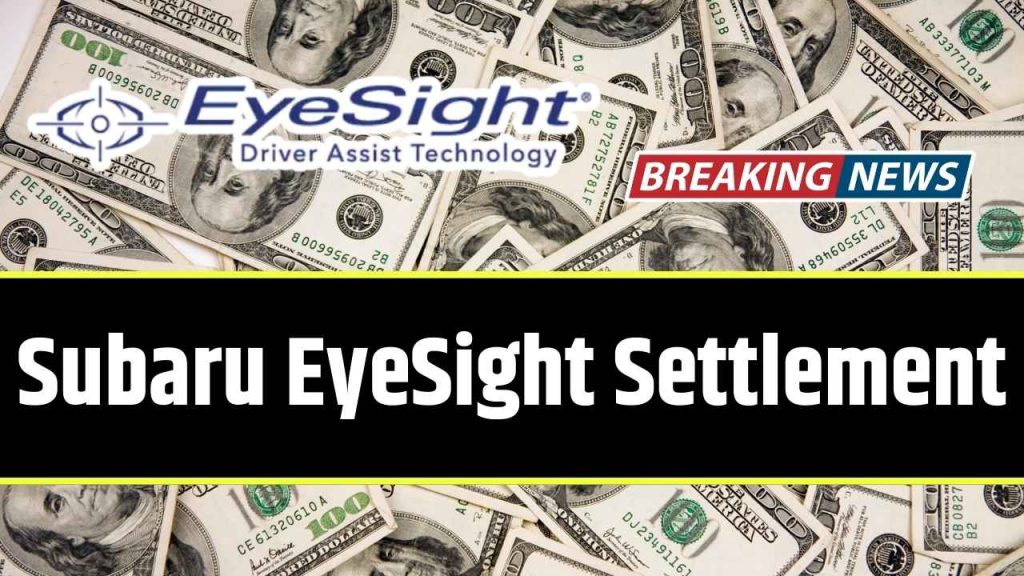 Subaru EyeSight Settlement