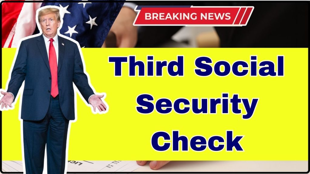 Third Social Security Check