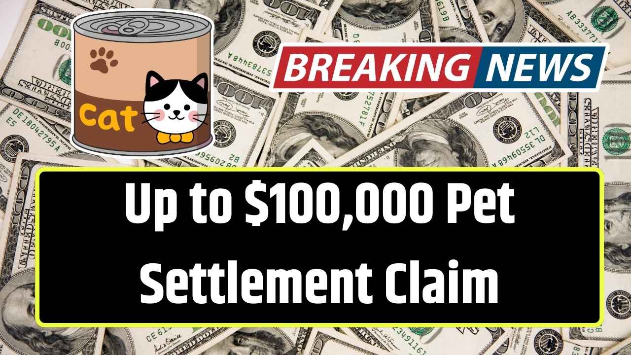 Up to $100,000 Pet Settlement Claim
