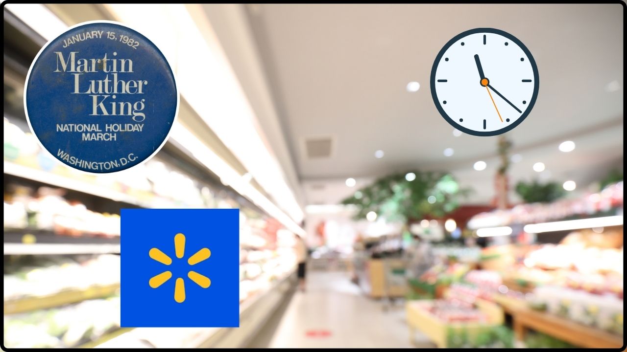 Walmart MLK Day Hours