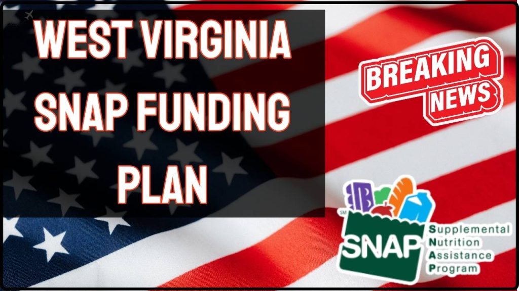 West Virginia SNAP Funding Plan