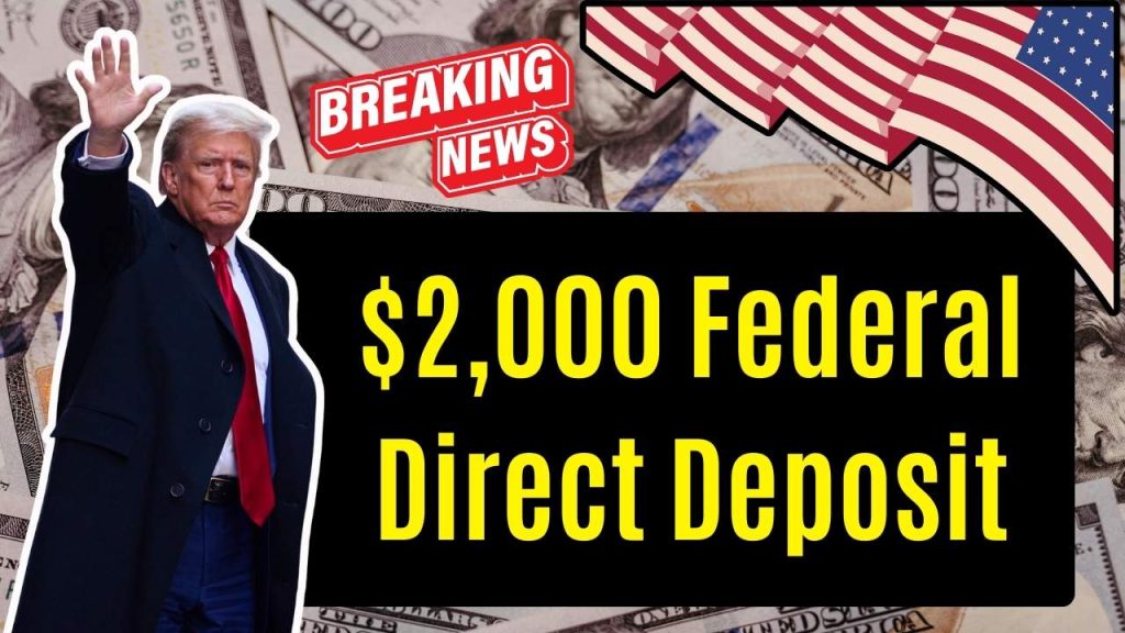 $2,000 Federal Direct Deposit