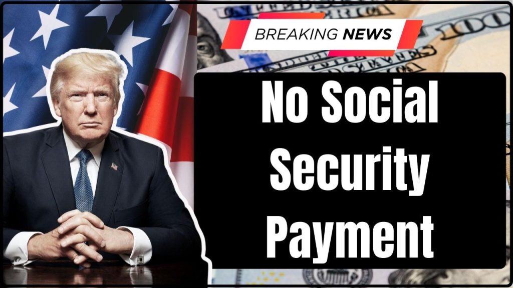 No Social Security Payment